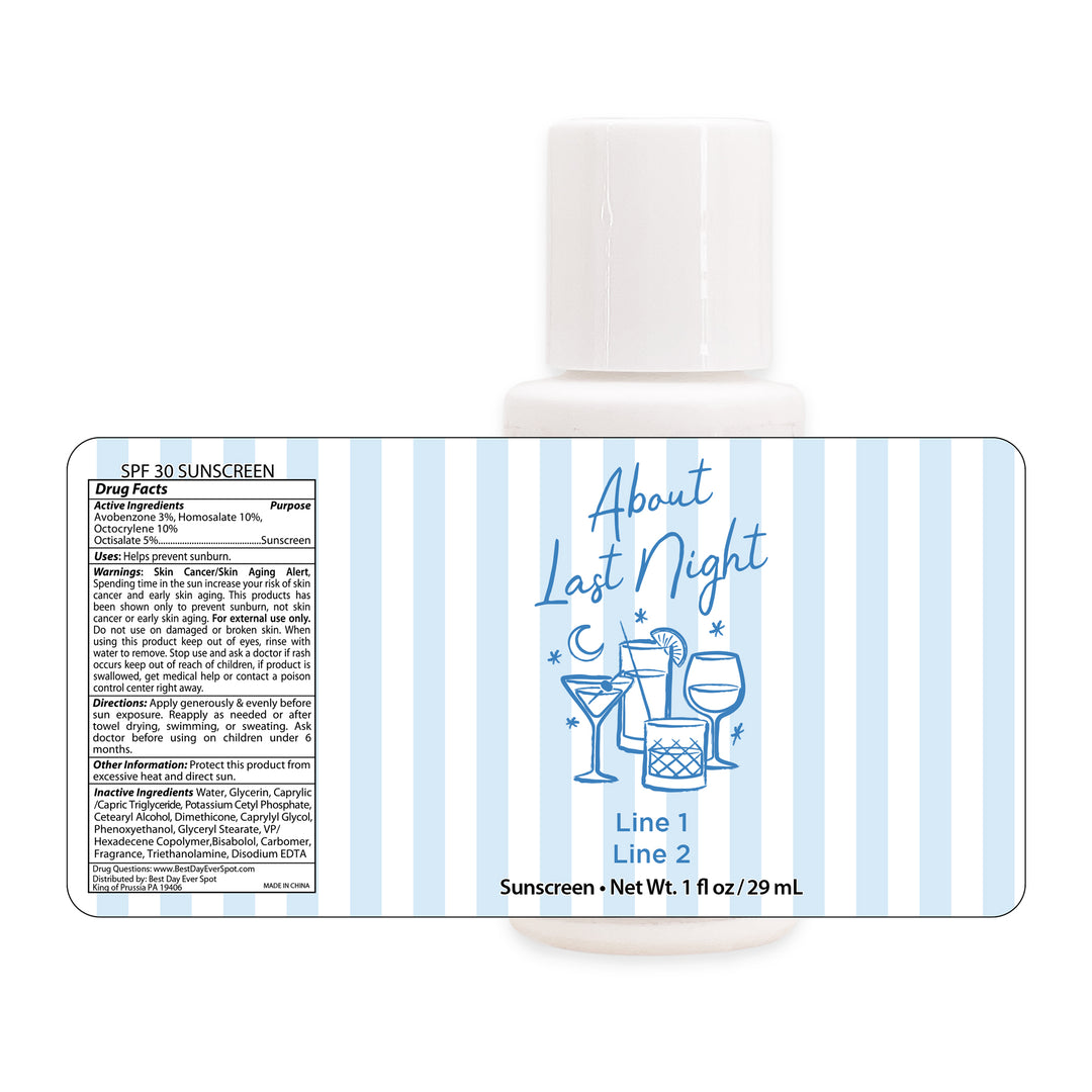 About Last Night, Last Toast on the Coast, Bachelorette Stripe Sunscreen