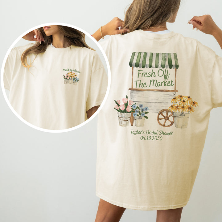 Fresh Off the Market Bridal Shower, Bridal Shower Shirt, Two-Sided Design, T-Shirt
