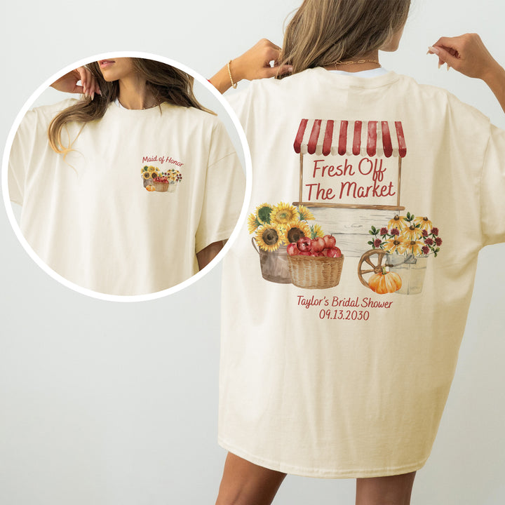 Fall Fresh Off the Market Bridal Shower, Bridal Shower Shirt, Two-Sided Design, T-Shirt