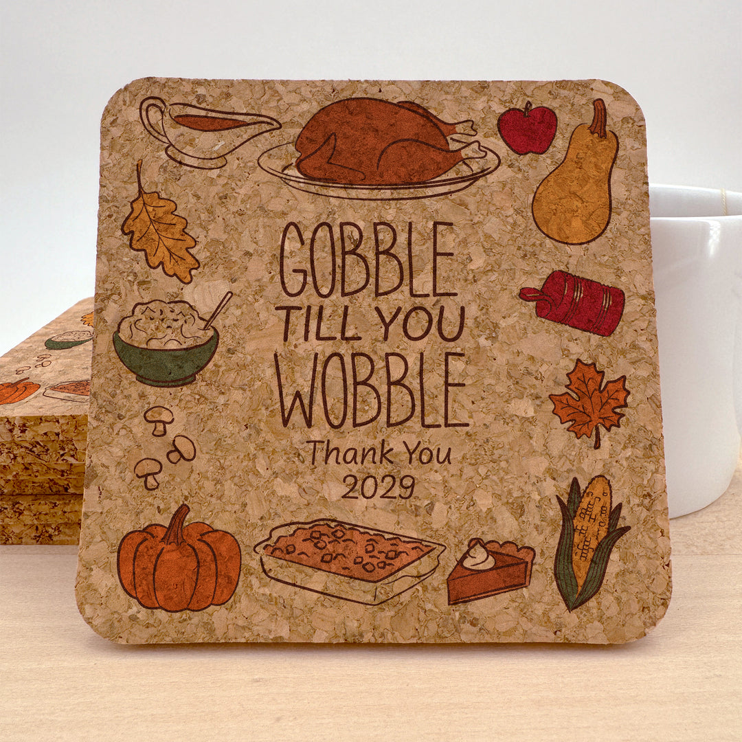 Thanksgiving or Friendsgiving Doodle, Gobble Till You Wobble, Cork Coasters