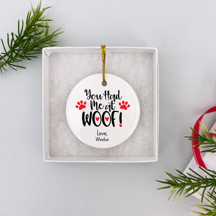 You Had Me At WOOF Personalized Dog Ornament