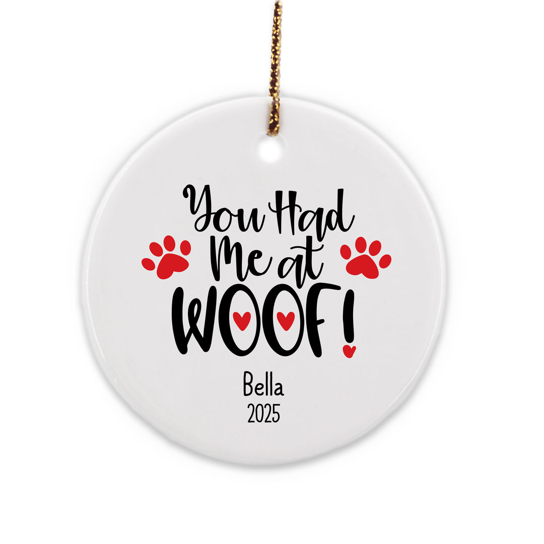 You Had Me At WOOF Personalized Dog Ornament