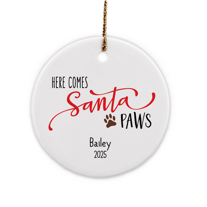 Here Comes Santa Paws Personalized Christmas Ornament