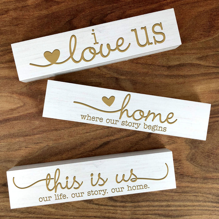 Table Decor Wood Blocks, This is Us, I Love US, Home is Where our Story Begins